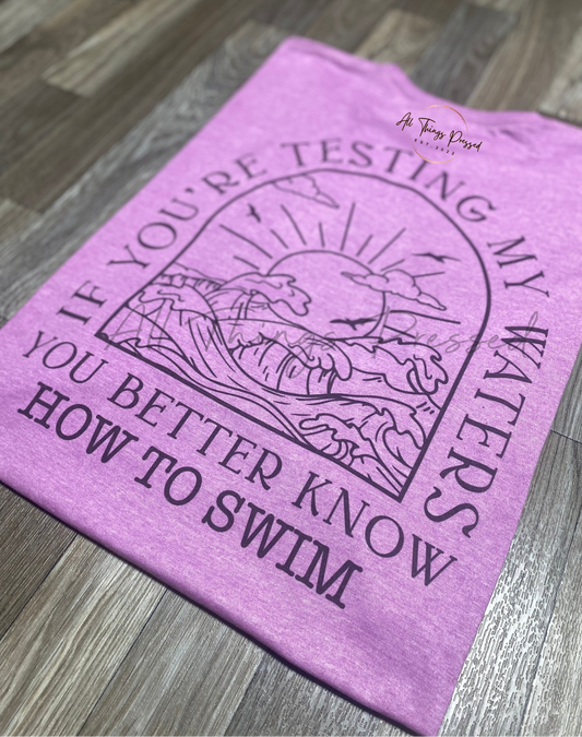 Testing Waters T-Shirt