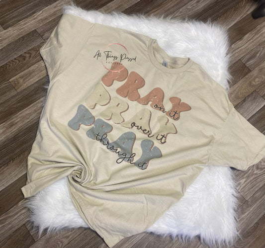 Always Pray T Shirt