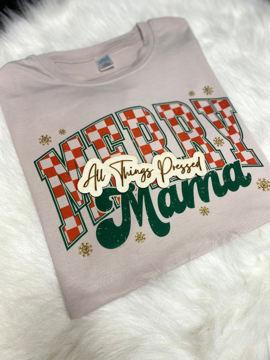 Merry Mama T Shirt