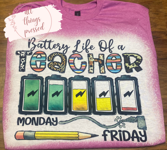 Battery Life of a Teacher T-Shirt