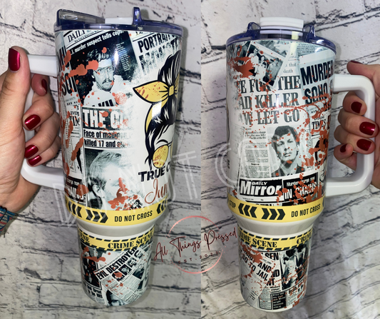 40 oz True Crime Tumbler