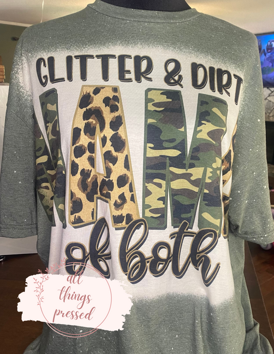 Glitter & Dirt Mama of Both T-Shirt